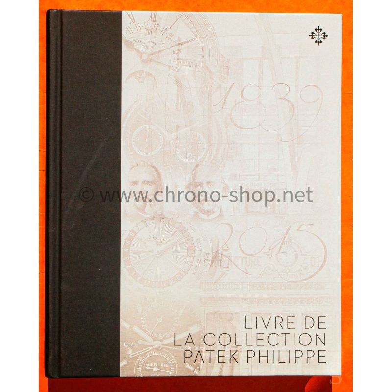 Patek Philippe Original Discontinued Collection book Volume 2 French LIVRE DE LA COLLECTION VOL II 2015
